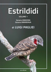 Estrildidi - Librerie.coop Estrildidi - Librerie.coop