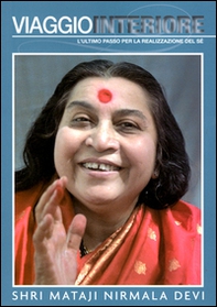 Viaggio interiore. L'ultimo passo per la realizzazione del sè - Librerie.coop