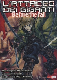 L'attacco dei giganti. Before the fall - Librerie.coop