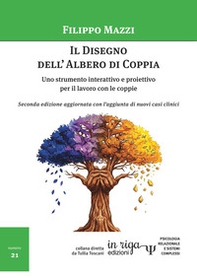 Il disegno dell'albero di coppia. Uno strumento interattivo e proiettivo per il lavoro con le coppie - Librerie.coop