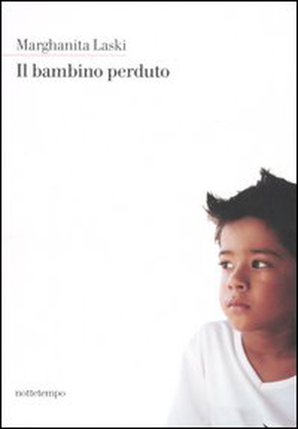 Il bambino perduto - Librerie.coop Il bambino perduto - Librerie.coop