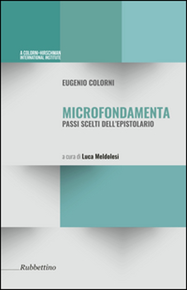 Microfondamenta. Passi scelti dell'epistolario - Librerie.coop Microfondamenta. Passi scelti dell'epistolario - Librerie.coop