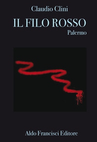 Il filo rosso. Palermo - Librerie.coop