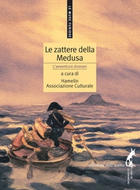 Le zattere della Medusa - Librerie.coop