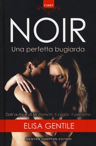 Una perfetta bugiarda. Noir - Librerie.coop