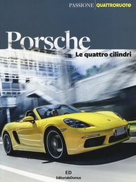 Porsche. Le quattro cilindri - Librerie.coop