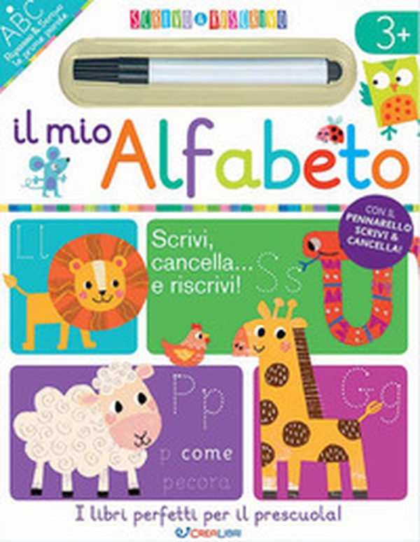 Il mio alfabeto. Scrivo&riscrivo - Librerie.coop Il mio alfabeto. Scrivo&riscrivo - Librerie.coop