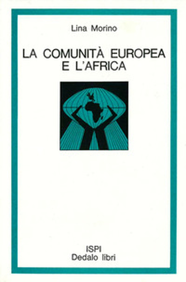 La comunità europea e l'Africa - Librerie.coop
