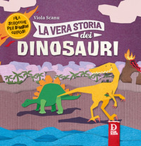 La vera storia dei dinosauri - Librerie.coop La vera storia dei dinosauri - Librerie.coop