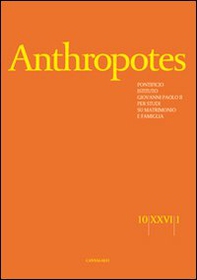 Anthropotes. Rivista di studi sulla persona e la famiglia - Vol. 1 - Librerie.coop
