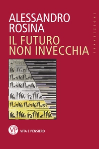 Il futuro non invecchia - Librerie.coop