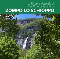 La Riserva Naturale di Zompo lo Schioppo-The Natural Reserve of Zompo lo Schioppo - Librerie.coop