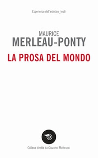 La prosa del mondo - Librerie.coop La prosa del mondo - Librerie.coop