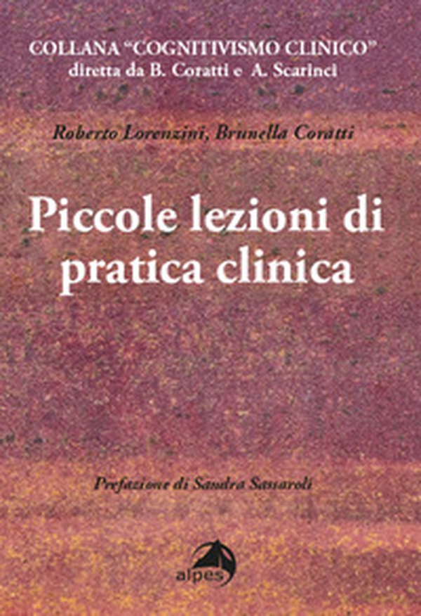 Piccole lezioni di pratica clinica - Librerie.coop Piccole lezioni di pratica clinica - Librerie.coop