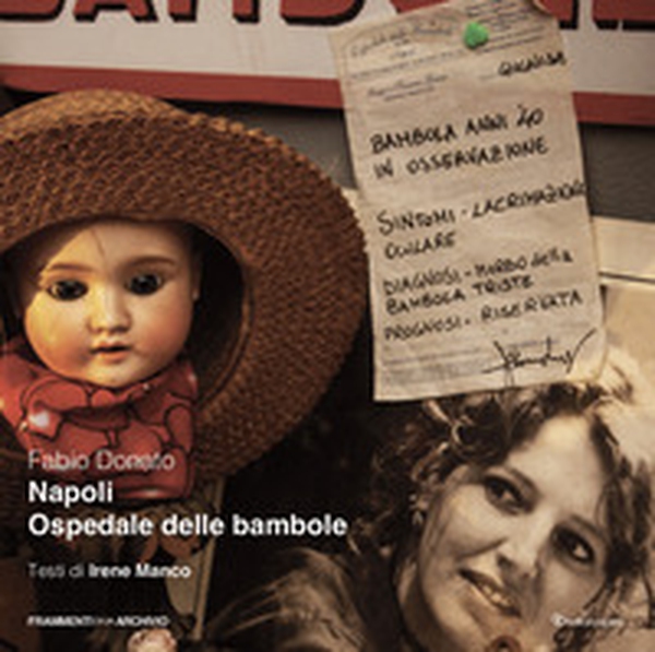 Napoli Ospedale delle Bambole - Librerie.coop Napoli Ospedale delle Bambole - Librerie.coop