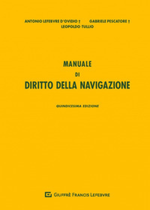 Manuale di diritto della navigazione - Librerie.coop Manuale di diritto della navigazione - Librerie.coop