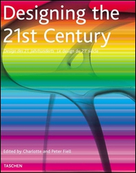Designing the 21st century. Ediz. italiana, spagnola e portoghese - Librerie.coop Designing the 21st century. Ediz. italiana, spagnola e portoghese - Librerie.coop