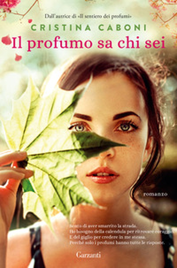 Il profumo sa chi sei - Librerie.coop Il profumo sa chi sei - Librerie.coop