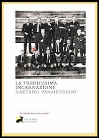La tredicesima incarnazione - Librerie.coop La tredicesima incarnazione - Librerie.coop
