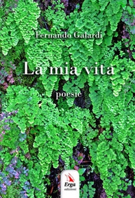 La mia vita - Librerie.coop La mia vita - Librerie.coop