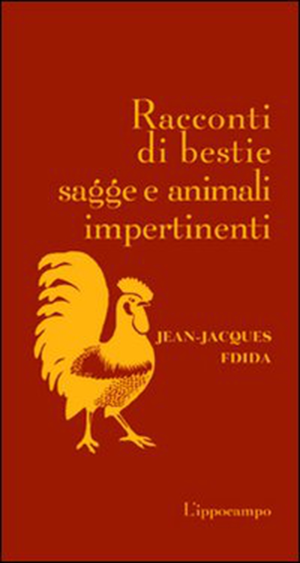 Racconti di bestie sagge e animali impertinenti - Librerie.coop Racconti di bestie sagge e animali impertinenti - Librerie.coop