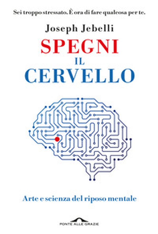 Spegni il cervello - Librerie.coop