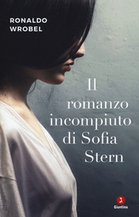 Il romanzo incompiuto di Sofia Stern - Librerie.coop