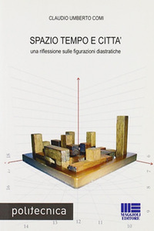 Spazio tempo e città - Librerie.coop Spazio tempo e città - Librerie.coop