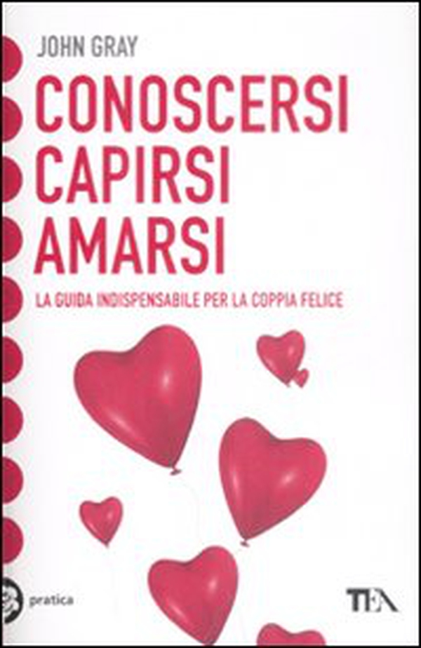 Conoscersi, capirsi, amarsi - Librerie.coop Conoscersi, capirsi, amarsi - Librerie.coop