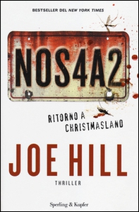 NOS4A2. Ritorno a Christmasland - Librerie.coop NOS4A2. Ritorno a Christmasland - Librerie.coop