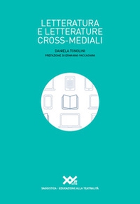 Letteratura e letterature cross-mediali - Librerie.coop