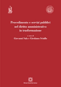 Procedimento e servizi pubblici nel diritto amministrativo in trasformazione - Librerie.coop