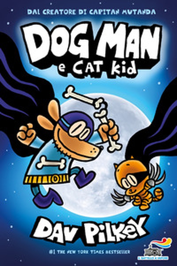 Dog Man e Cat Kid - Librerie.coop Dog Man e Cat Kid - Librerie.coop