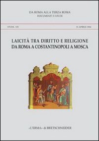 Laicità tra diritto e religione da Roma a Costantinopoli a Mosca - Librerie.coop
