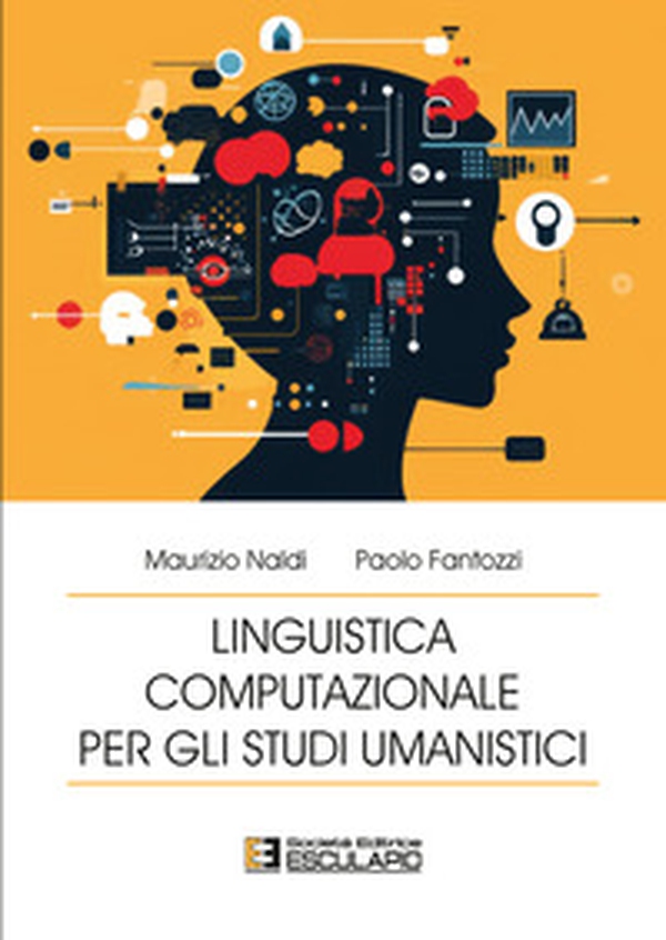 Linguistica computazionale per gli studi umanistici - Librerie.coop Linguistica computazionale per gli studi umanistici - Librerie.coop