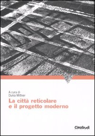 La città reticolare e il progetto moderno - Librerie.coop