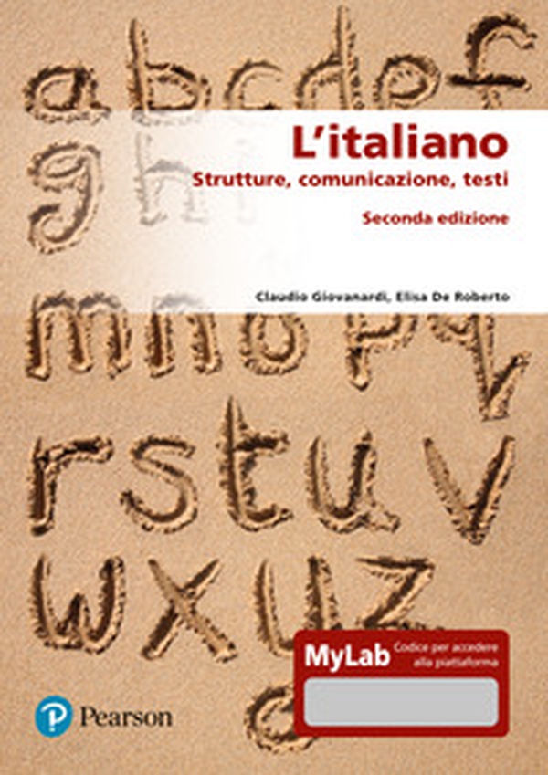 L'italiano. Strutture, comunicazione, testi. Ediz. MyLab - Librerie.coop L'italiano. Strutture, comunicazione, testi. Ediz. MyLab - Librerie.coop