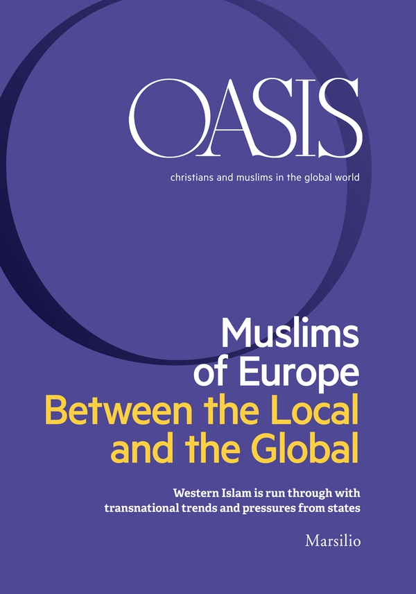 Oasis n. 28, Muslims of Europe. Between the Local and the Global - Librerie.coop Oasis n. 28, Muslims of Europe. Between the Local and the Global - Librerie.coop