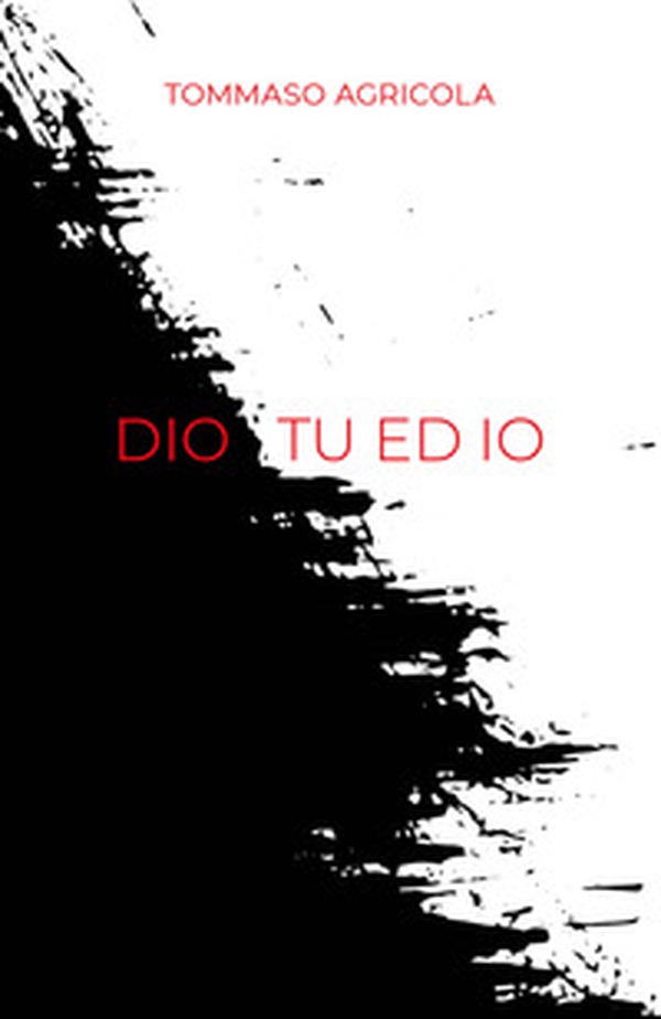 Dio tu ed io - Librerie.coop Dio tu ed io - Librerie.coop
