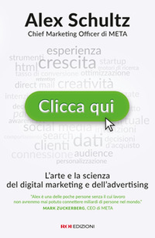 Clicca qui. L'arte e la scienza del digital marketing e dell'advertising - Librerie.coop