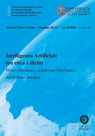 Intelligenza Artificiale tra etica e diritti. Prime riflessioni a seguito del libro bianco dell'Unione europea - Librerie.coop