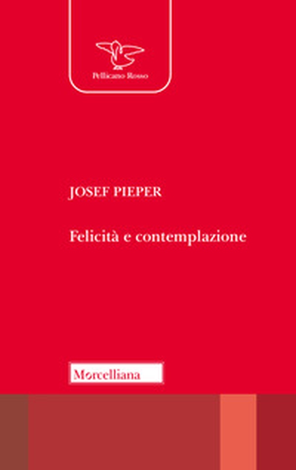 Felicità e contemplazione - Librerie.coop Felicità e contemplazione - Librerie.coop