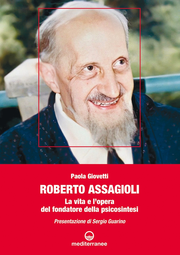 Roberto Assagioli - Librerie.coop Roberto Assagioli - Librerie.coop