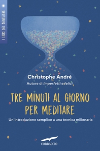 Tre minuti al giorno per meditare - Librerie.coop