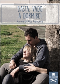Basta, vado a dormire! - Librerie.coop