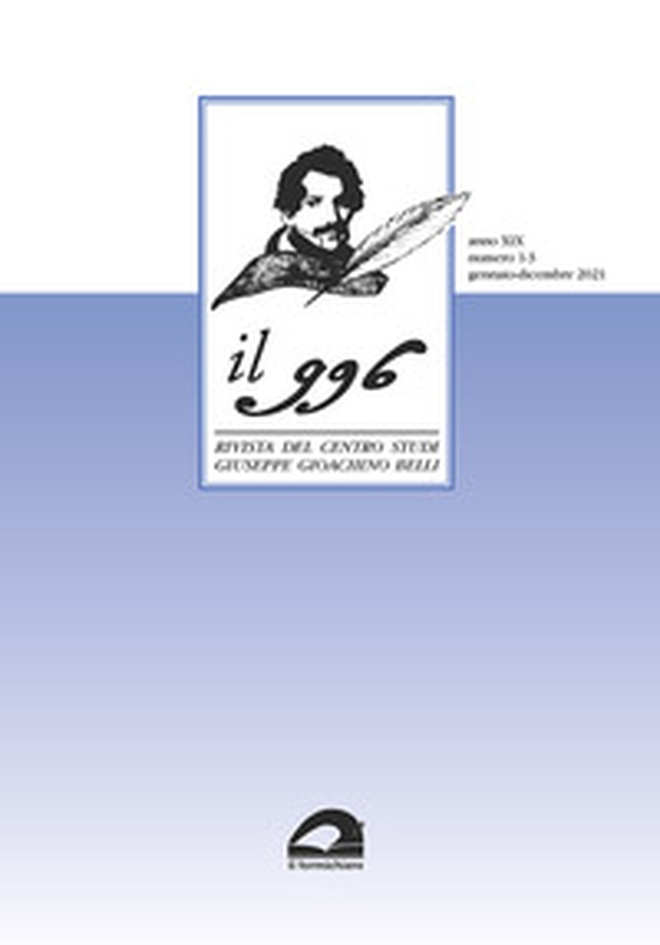 Il 996. Rivista del Centro studi «Giuseppe Gioachino Belli» - Librerie.coop Il 996. Rivista del Centro studi «Giuseppe Gioachino Belli» - Librerie.coop