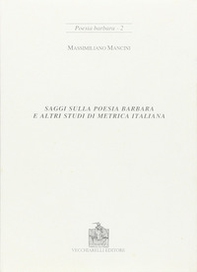 Saggi sulla poesia barbara e altri studi di metrica italiana - Librerie.coop