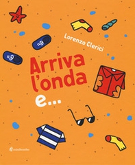 Arriva l'onda e... - Librerie.coop