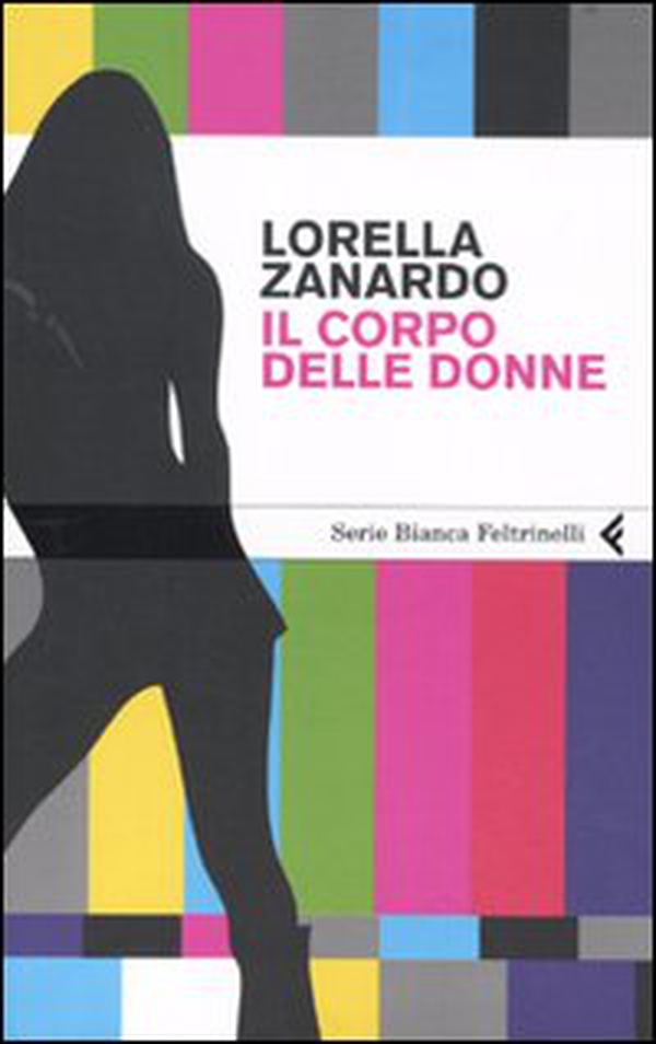 Il corpo delle donne - Librerie.coop Il corpo delle donne - Librerie.coop