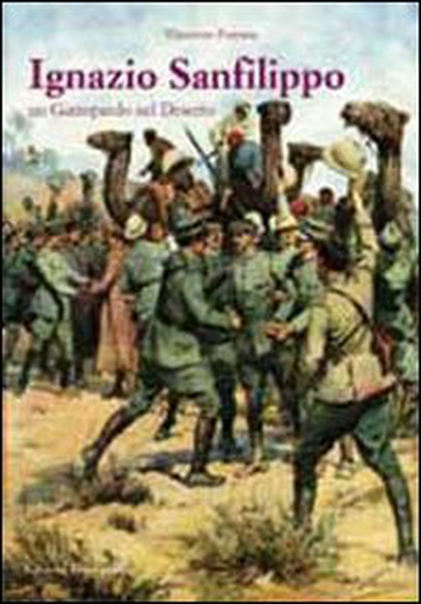Ignazio Sanfilippo. Un gattopardo nel deserto - Librerie.coop Ignazio Sanfilippo. Un gattopardo nel deserto - Librerie.coop